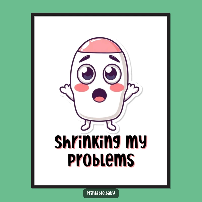 Funny Surprised Eraser Shrinking Shape Poster - Hilarious Wall Art Gift