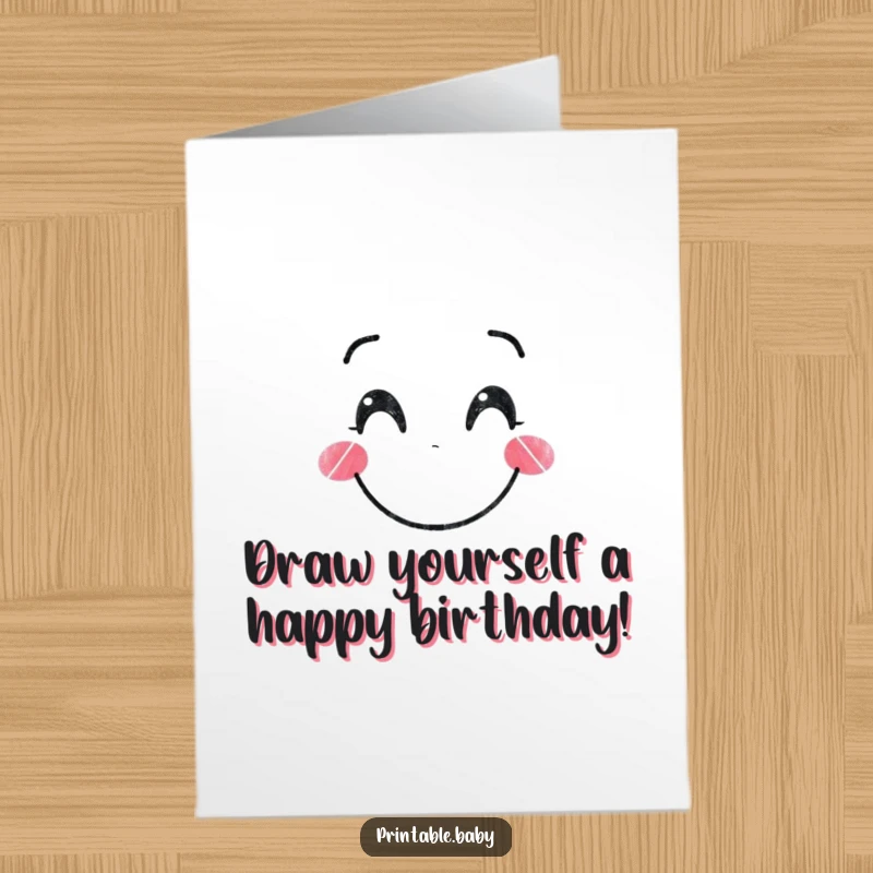 Funny Free Printable Birthday Card with a smiling crayon character joyfully drawing a giant, happy face on a blank page.