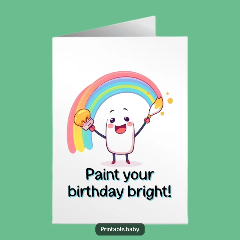 Free Printable Birthday Card: Paintbrush Artist Rainbow Swirl, Hilarious Downloadable Fun