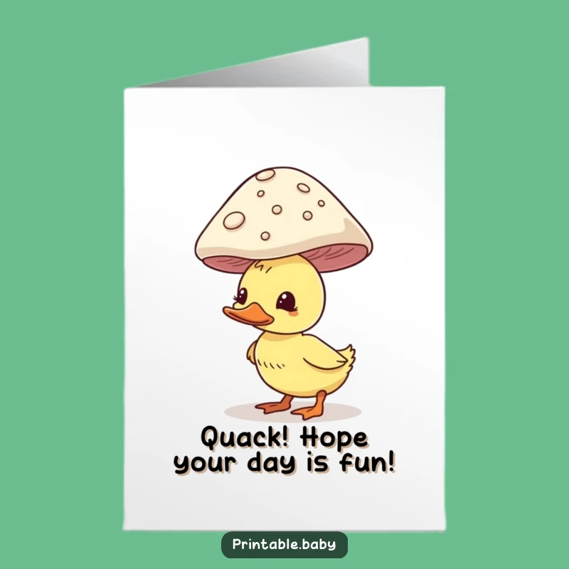 Free Printable Birthday Card: Duckling Balances Mushroom, Funny Gift