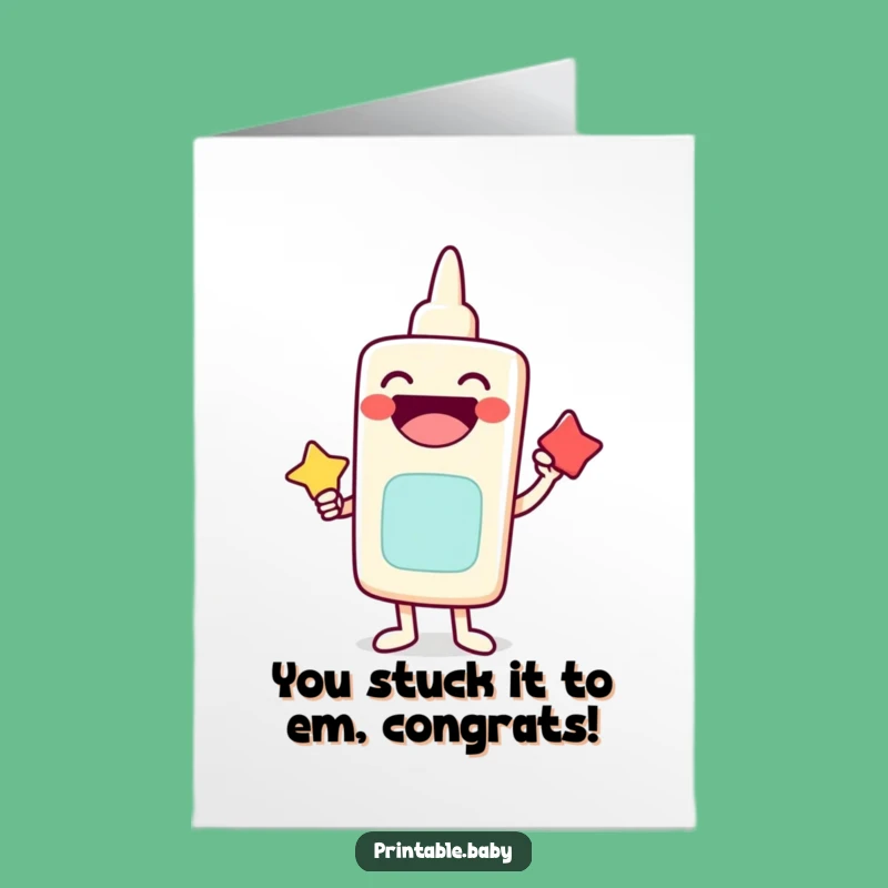 Free Printable Congrats Card: Glue Stick Shapes Funny Downloadable Gift for Achievements