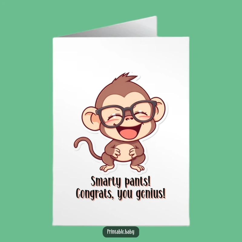 Free Printable Congrats Card: Monkey Giggles, Funny Downloadable Gift