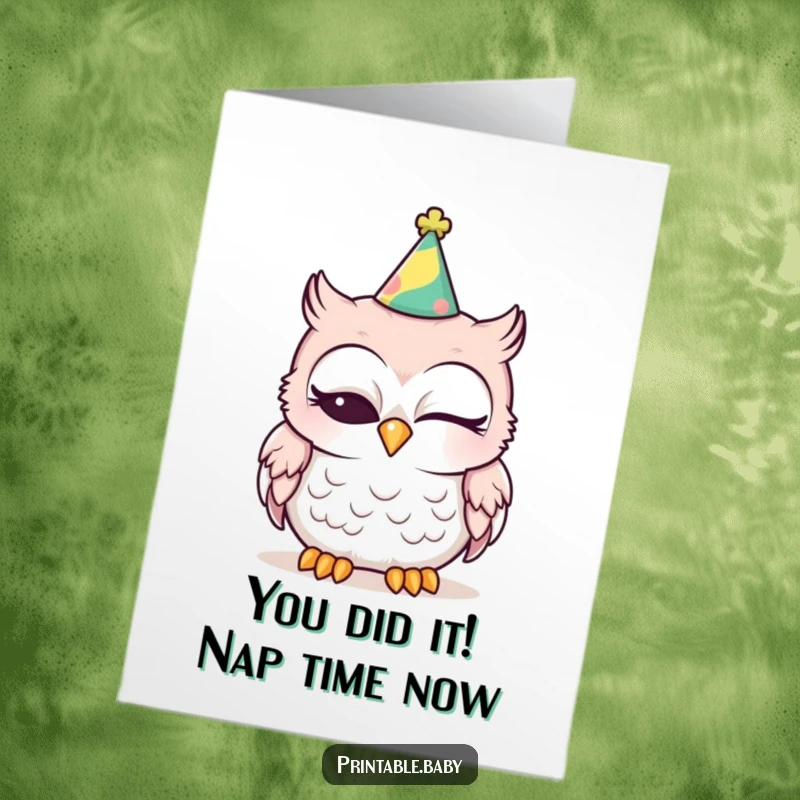 Funny Free Printable Congrats Card: Sleepy baby owl in party hat, offering congratulations with sleepy charm. A cute downloadable.