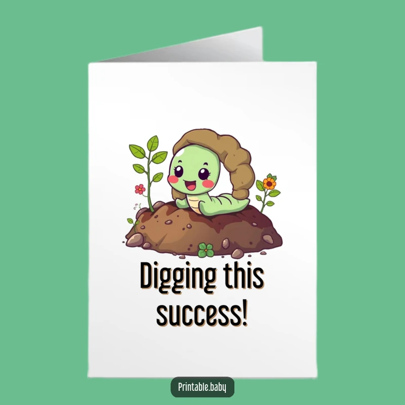 Free Printable Congrats Card: Worm's Tunnel to Success!