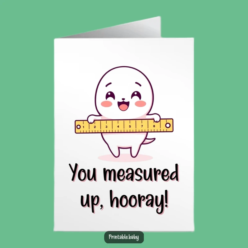 Free Printable Funny Congrats Card: Ruler's Precise Pattern Downloadable Gift