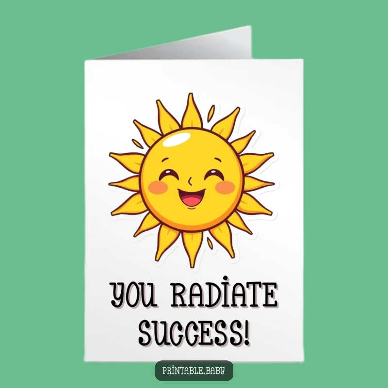 Free Printable Congrats Card: Shine Bright with a Grinning Sun's Joyful Message