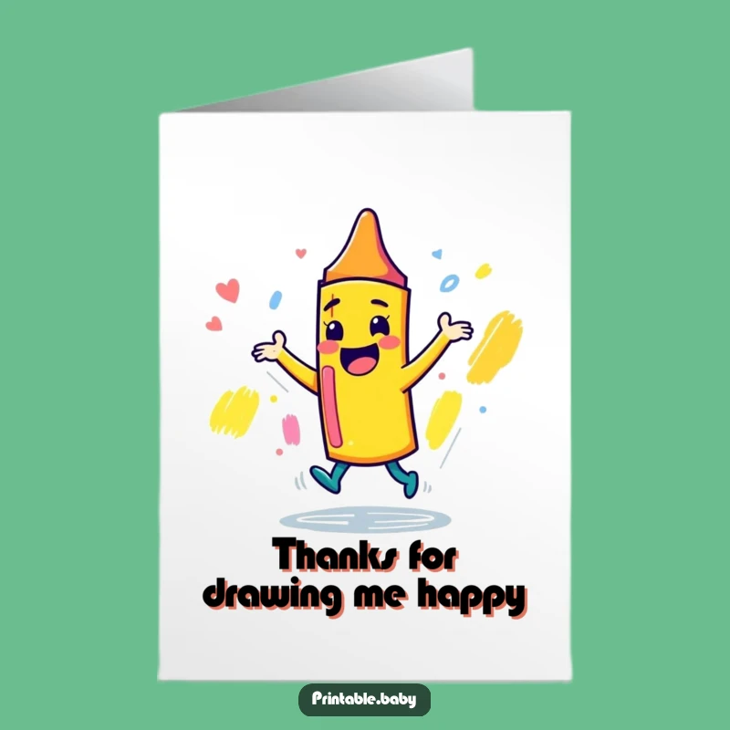 Free Printable Thank You Card: Dancing Crayon - Artistic & Funny Downloadable Note!