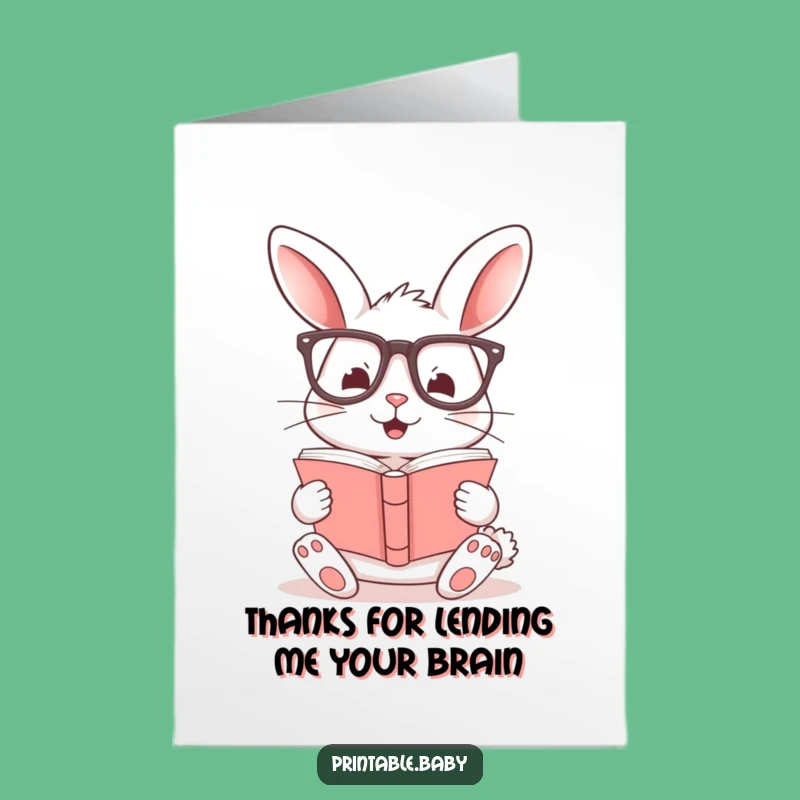 Free Printable Thank You Card: Funny Bunny Reading, Heartfelt Downloadable Gift of Gratitude