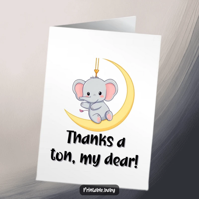 Funny Free Printable Elephant Thank You Card: A tiny elephant gleefully swinging from a moon crescent, expressing gratitude.