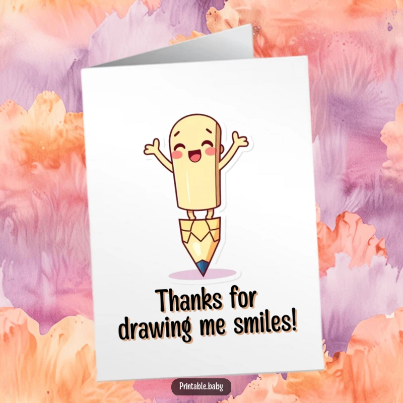 Funny Free Printable Thank You Card: A silly pencil character balancing on its tip, arms waving.