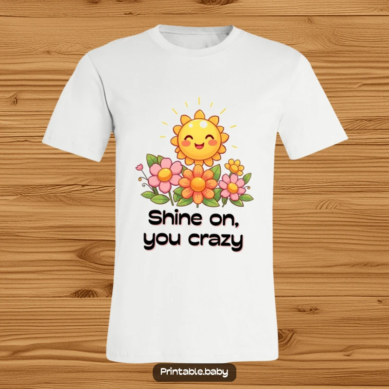 Funny sun t-shirt, a giggling sun shining brightly onto happy, beaming flowers, full of life.